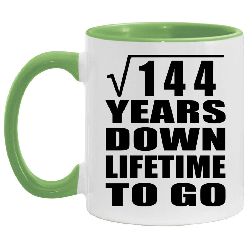 12th Anniversary Square Root of 144 Years Lifetime To Go - 11oz Accent Mug Green