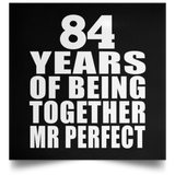 84th Anniversary 84 Years Of Being Mr Perfect - Poster Square