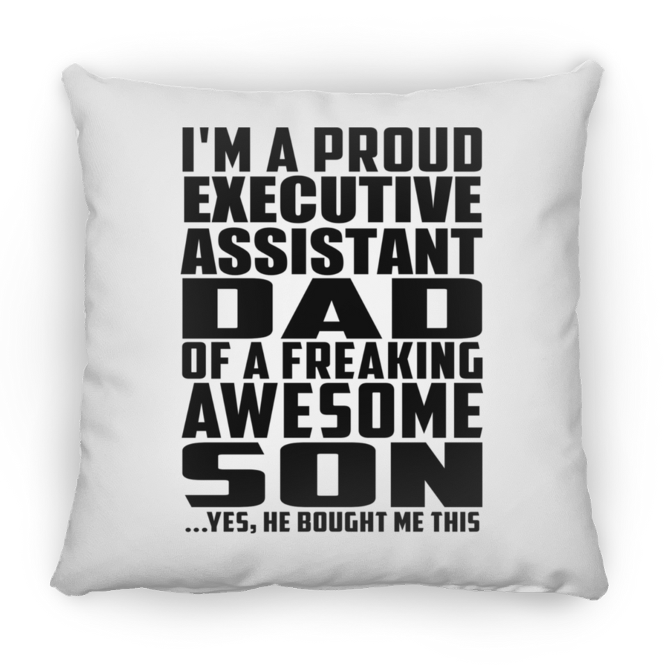 Proud Executive Assistant Dad Of Awesome Son - Throw Pillow