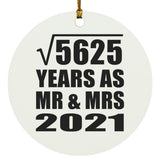 75th Anniversary Square Root of 5625 Years As Mr & Mrs 2021 - Circle Ornament