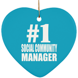 Number One #1 Social Community Manager - Heart Ornament