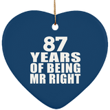 87th Anniversary 87 Years Of Being Mr Right - Heart Ornament
