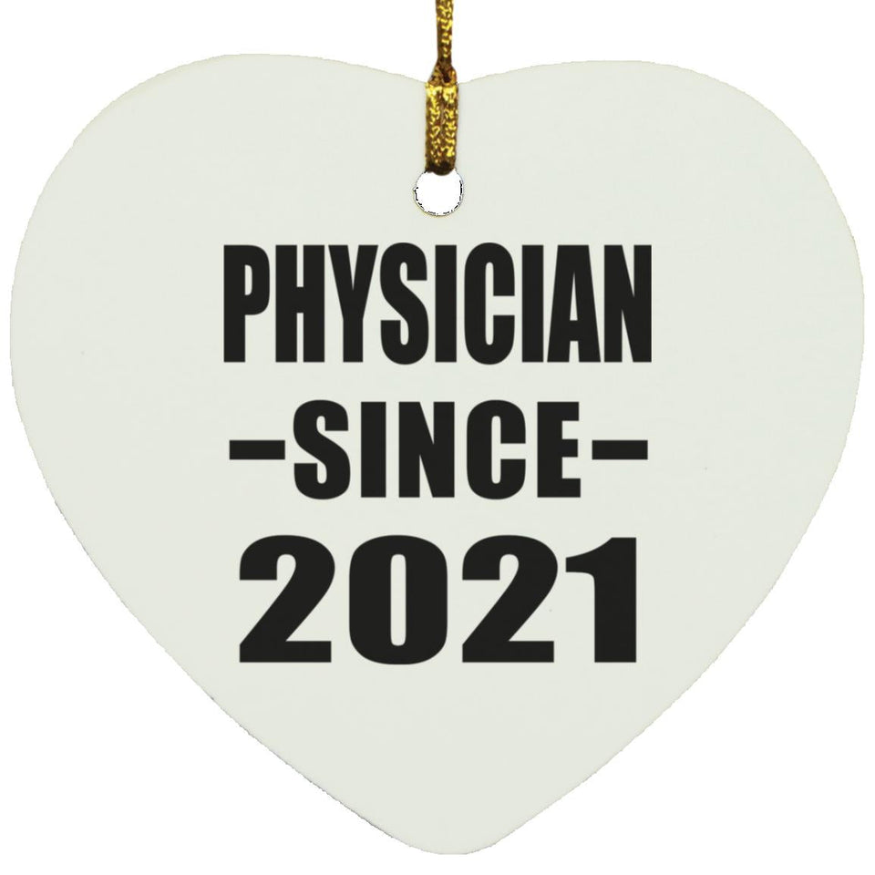 Physician Since 2021 - Heart Ornament