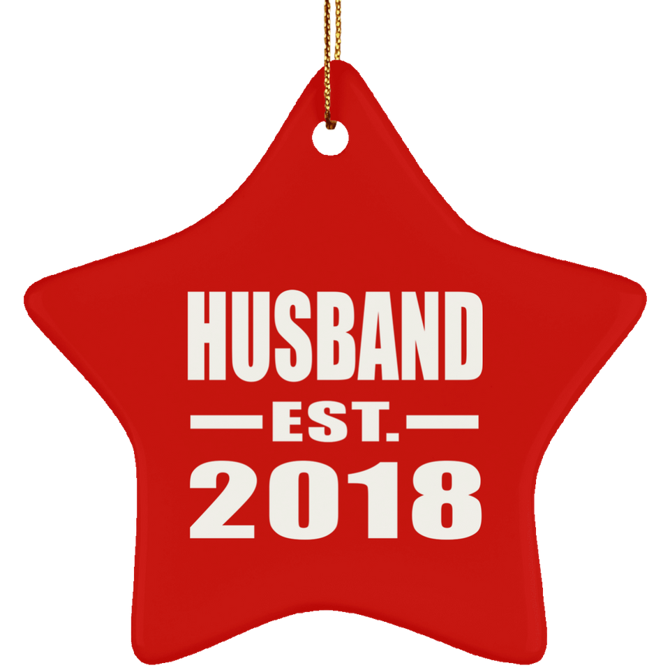 Husband Established EST. 2018 - Star Ornament
