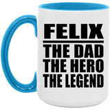 Felix The Dad The Hero The Legend - 15oz Accent Mug Blue