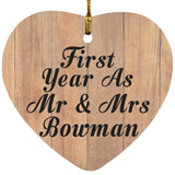 First Year As Mr & Mrs Bowman - Heart Ornament C