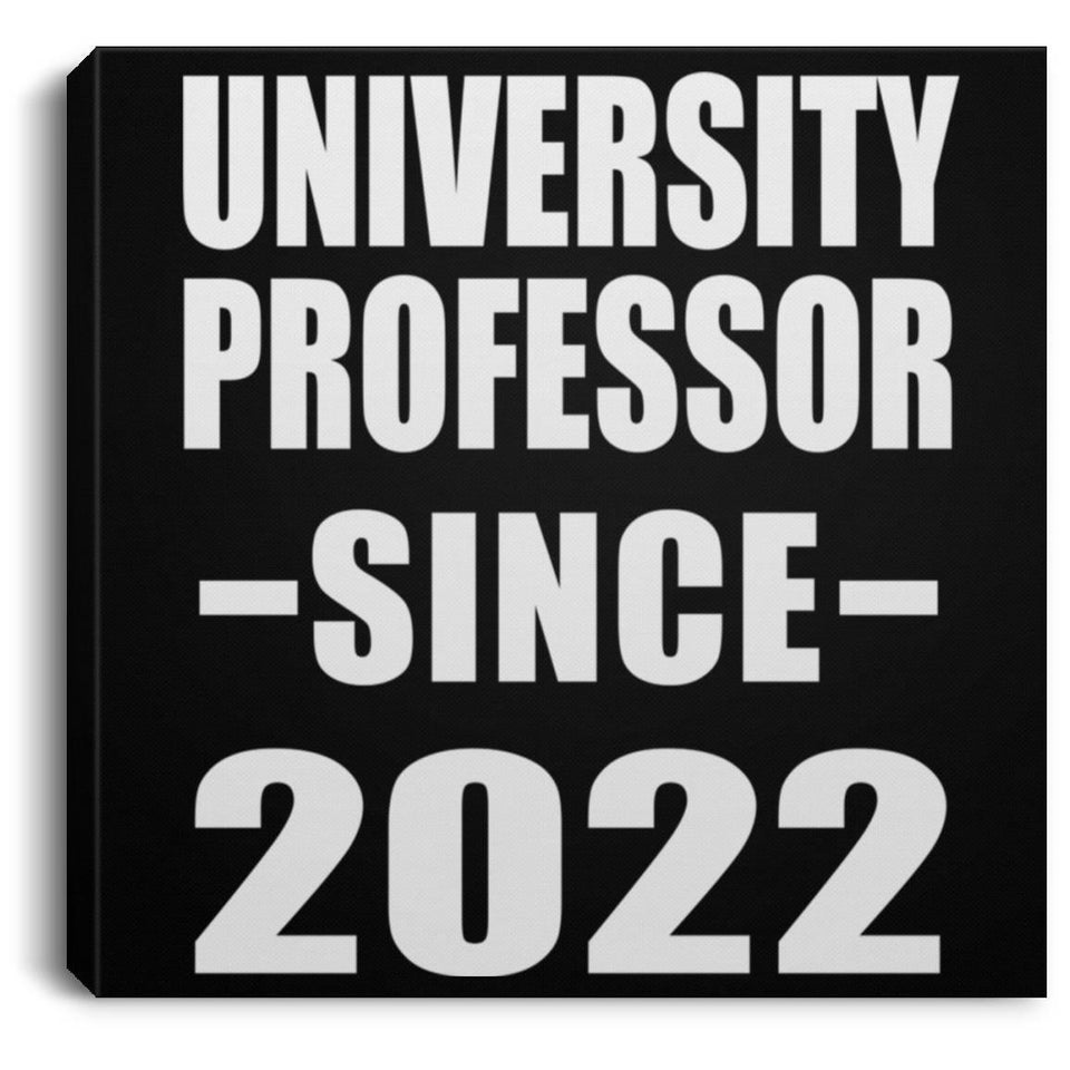 University Professor Since 2022 - Canvas Square