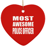 Most Awesome Police Officer - Heart Ornament