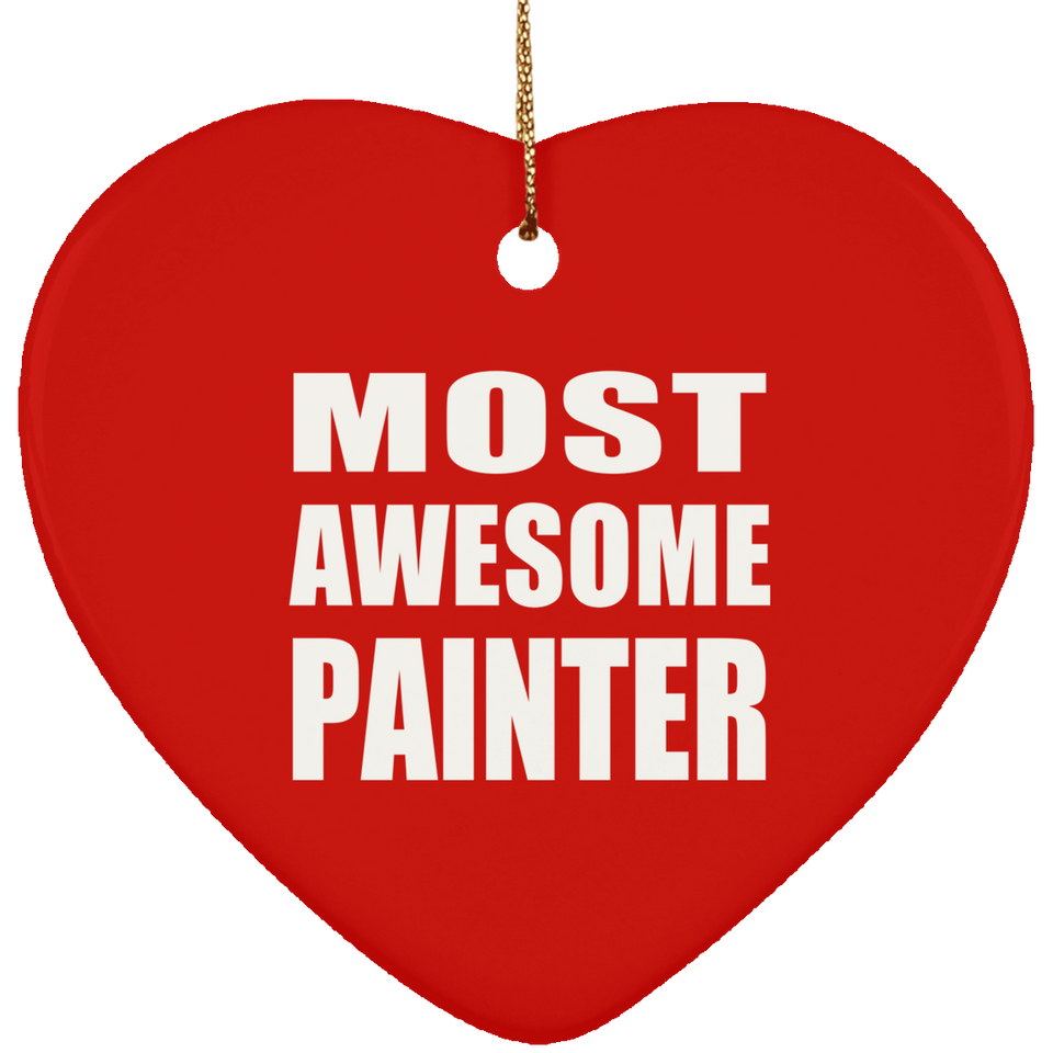 Most Awesome Painter - Heart Ornament