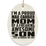 Proud Mail Carrier Mom Of Awesome Son - Oval Ornament