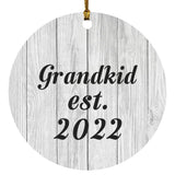 Grandkid Established Est. 2022 - Circle Ornament F