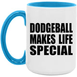 Dodgeball Makes Life Special - 15oz Accent Mug Blue