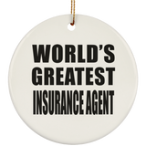 World's Greatest Insurance Agent - Circle Ornament