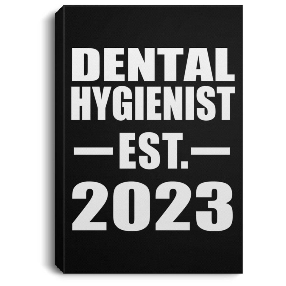 Dental Hygienist Established EST. 2023 - Canvas Portrait