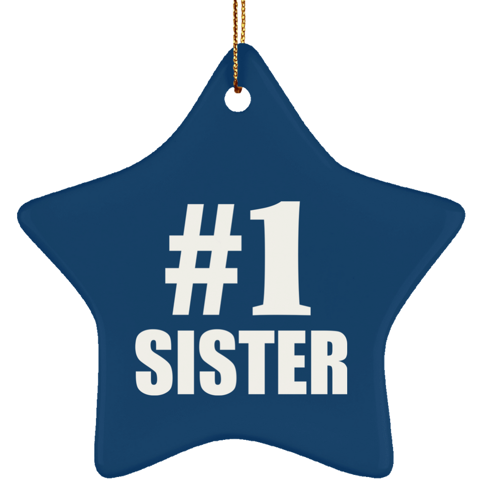 Number One #1 Sister - Star Ornament
