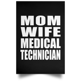 Mom Wife Medical Technician - Poster Portrait