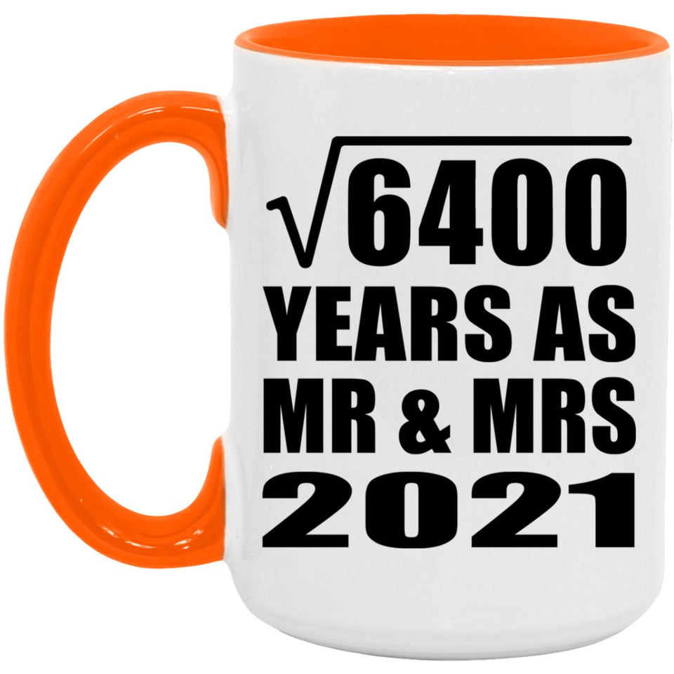 80th Anniversary Square Root of 6400 Years As Mr & Mrs 2021 - 15oz Accent Mug Orange