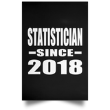 Statistician Since 2018 - Poster Portrait