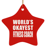World's Okayest Fitness Coach - Star Ornament
