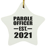 Parole Officer Established EST. 2021 - Star Ornament