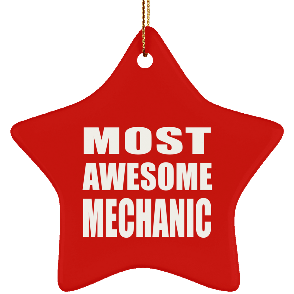 Most Awesome Mechanic - Star Ornament