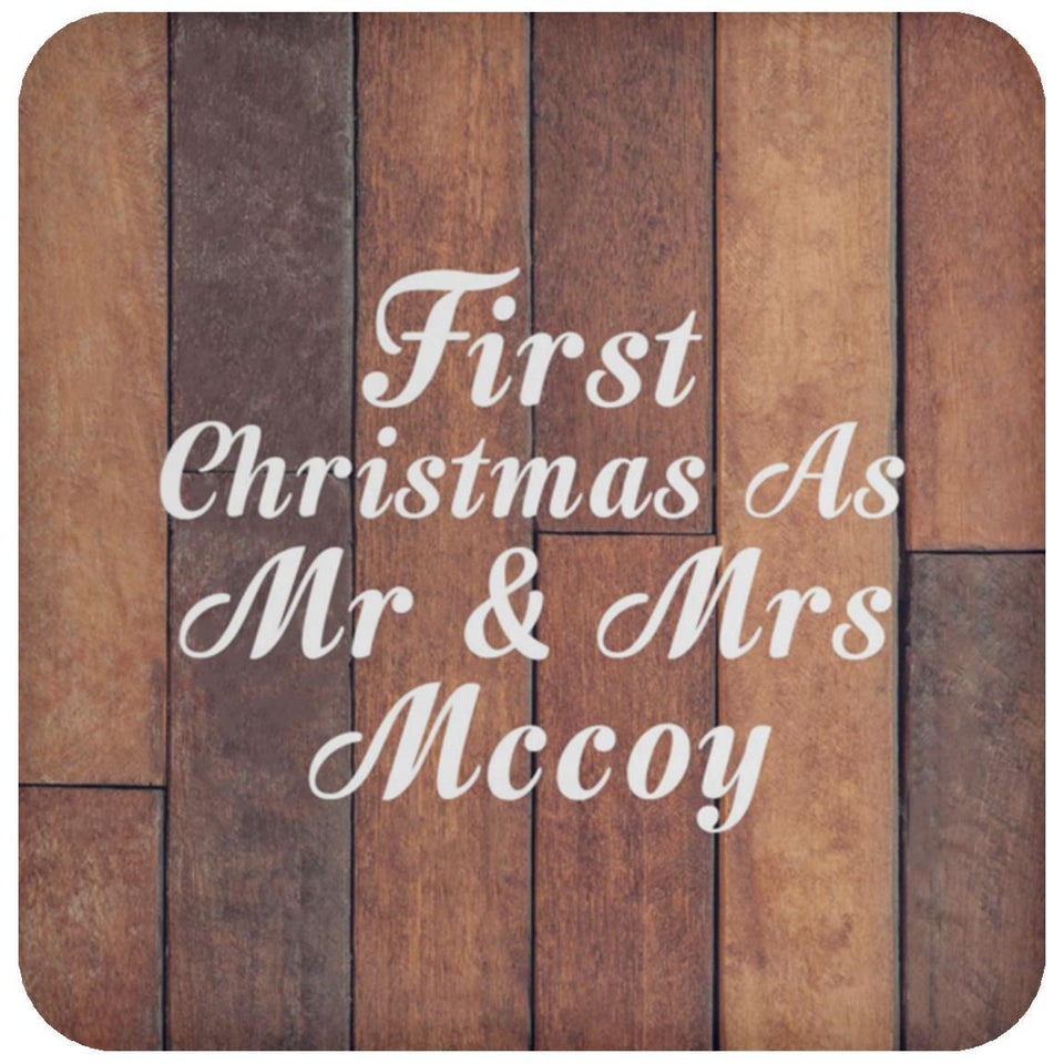 First Christmas As Mr & Mrs Mccoy - Drink Coaster E