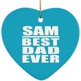 Sam Best Dad Ever - Heart Ornament