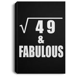 7th Birthday Square Root of 49 & Fabulous - Canvas Portrait