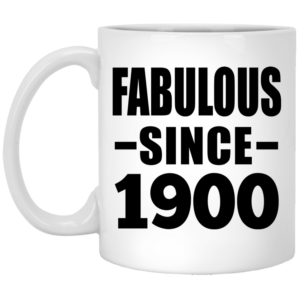 124th Birthday Fabulous Since 1900 - 11oz Coffee Mug