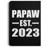 Papaw Established EST. 2023 - Canvas Portrait