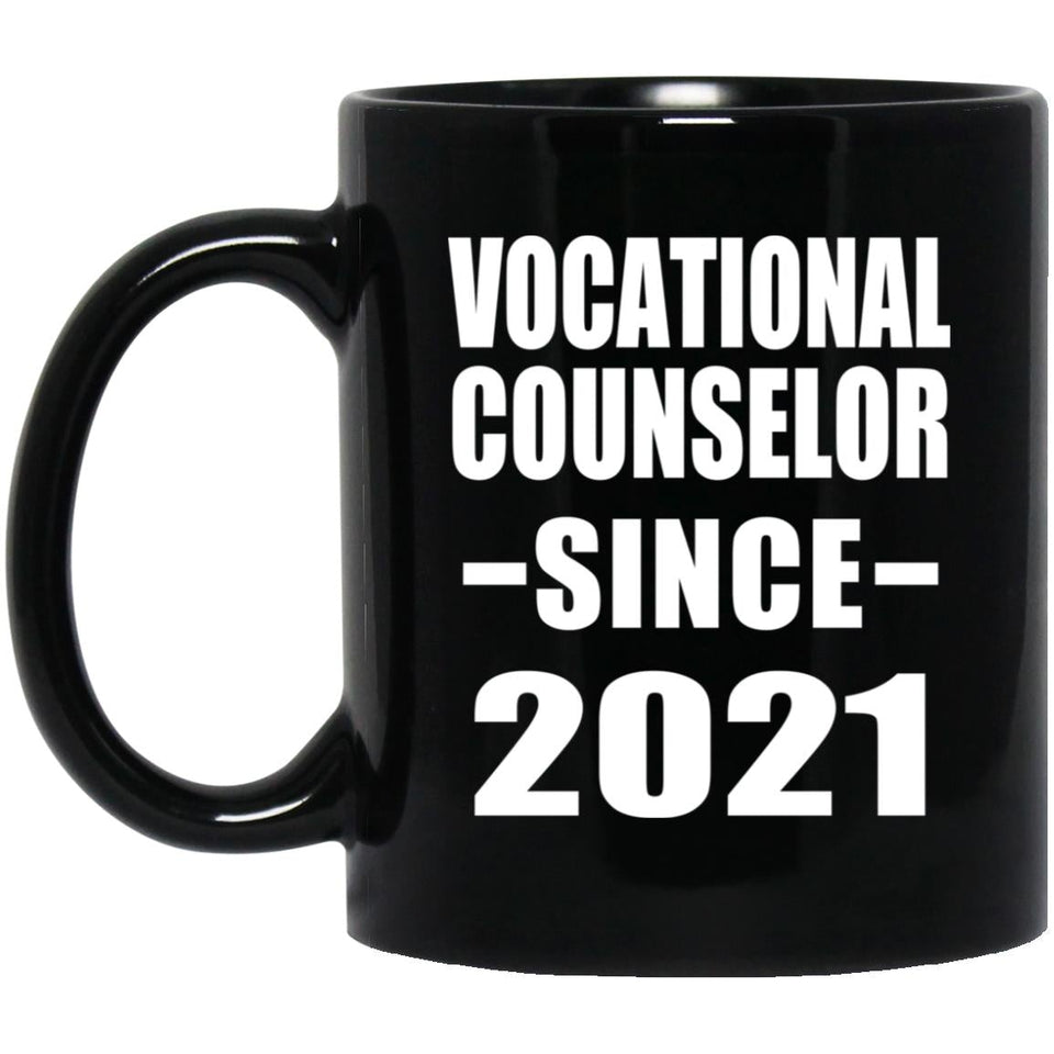 Vocational Counselor Since 2021 - 11oz Coffee Mug Black