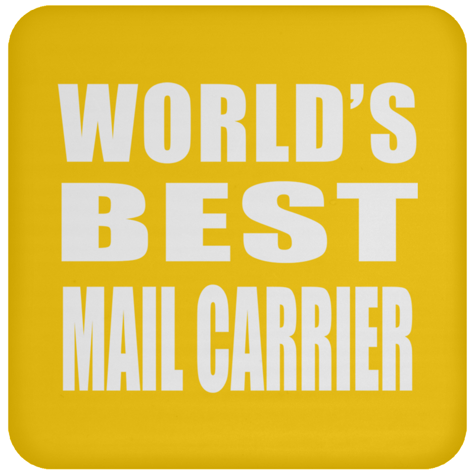 World's Best Mail Carrier - Drink Coaster