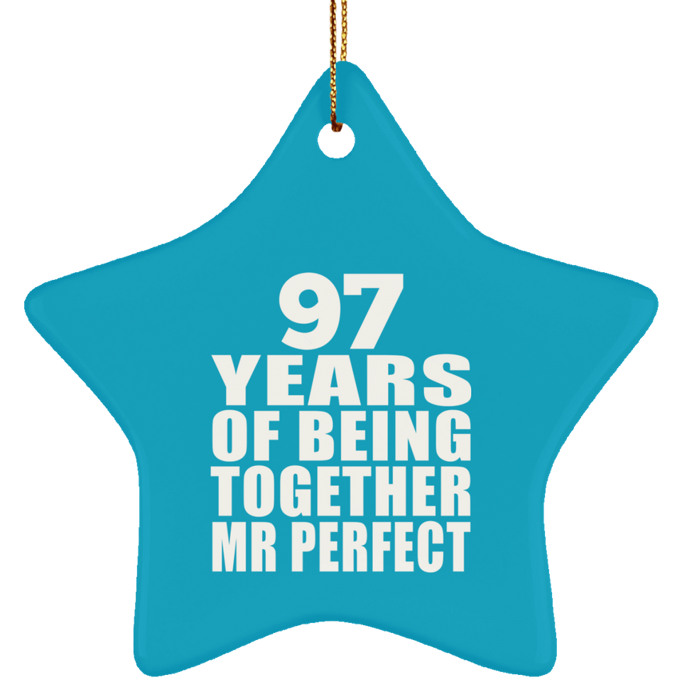 97th Anniversary 97 Years Of Being Mr Perfect - Star Ornament