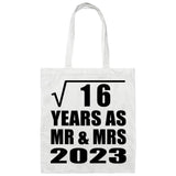 4th Anniversary Square Root of 16 Years As Mr & Mrs 2023 - Tote Bag White