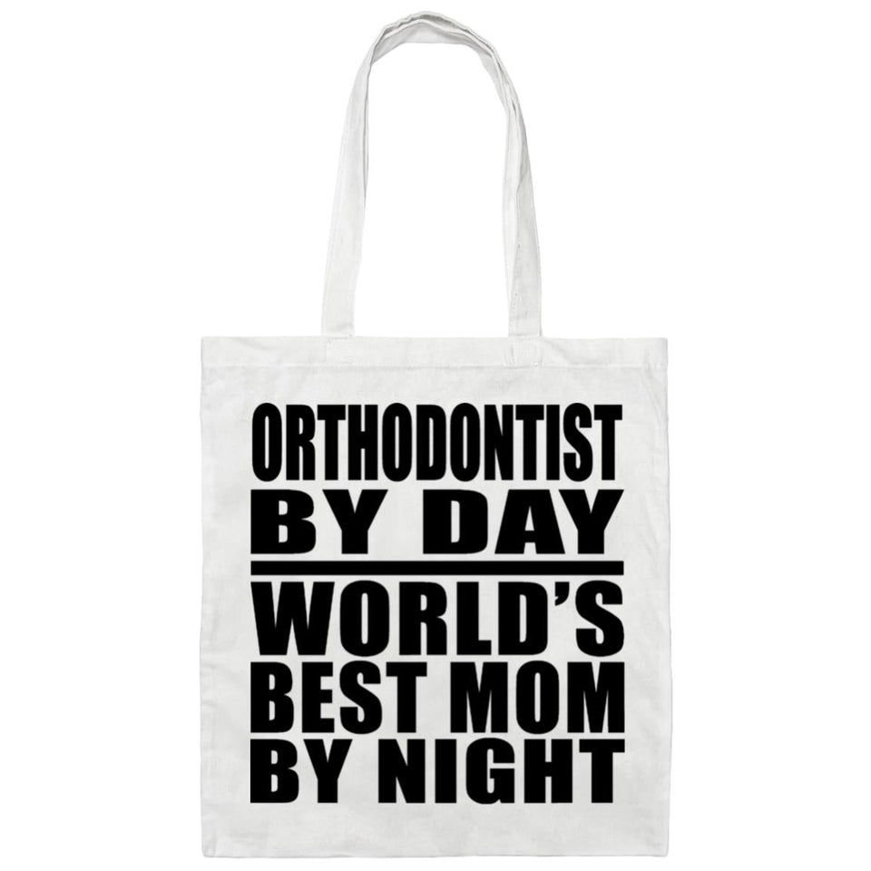Orthodontist By Day World's Best Mom By Night - Tote Bag White