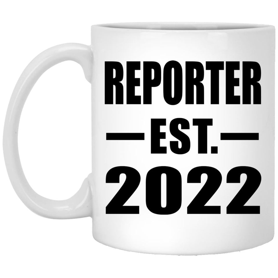 Reporter Established EST. 2022 - 11oz Coffee Mug