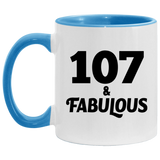 107th Birthday 107 & Fabulous - 11oz Accent Mug Blue