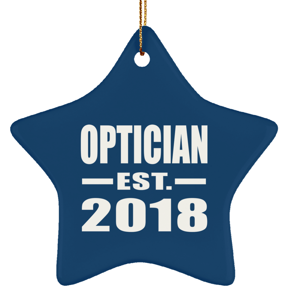 Optician Established EST. 2018 - Star Ornament