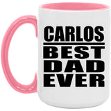Carlos Best Dad Ever - 15oz Accent Mug Pink
