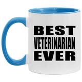 Best Veterinarian Ever - 11oz Accent Mug Blue
