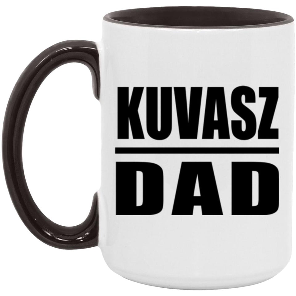 Kuvasz Dad - 15oz Accent Mug Black
