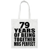 79th Anniversary 79 Years Of Being Mrs Perfect - Tote Bag White