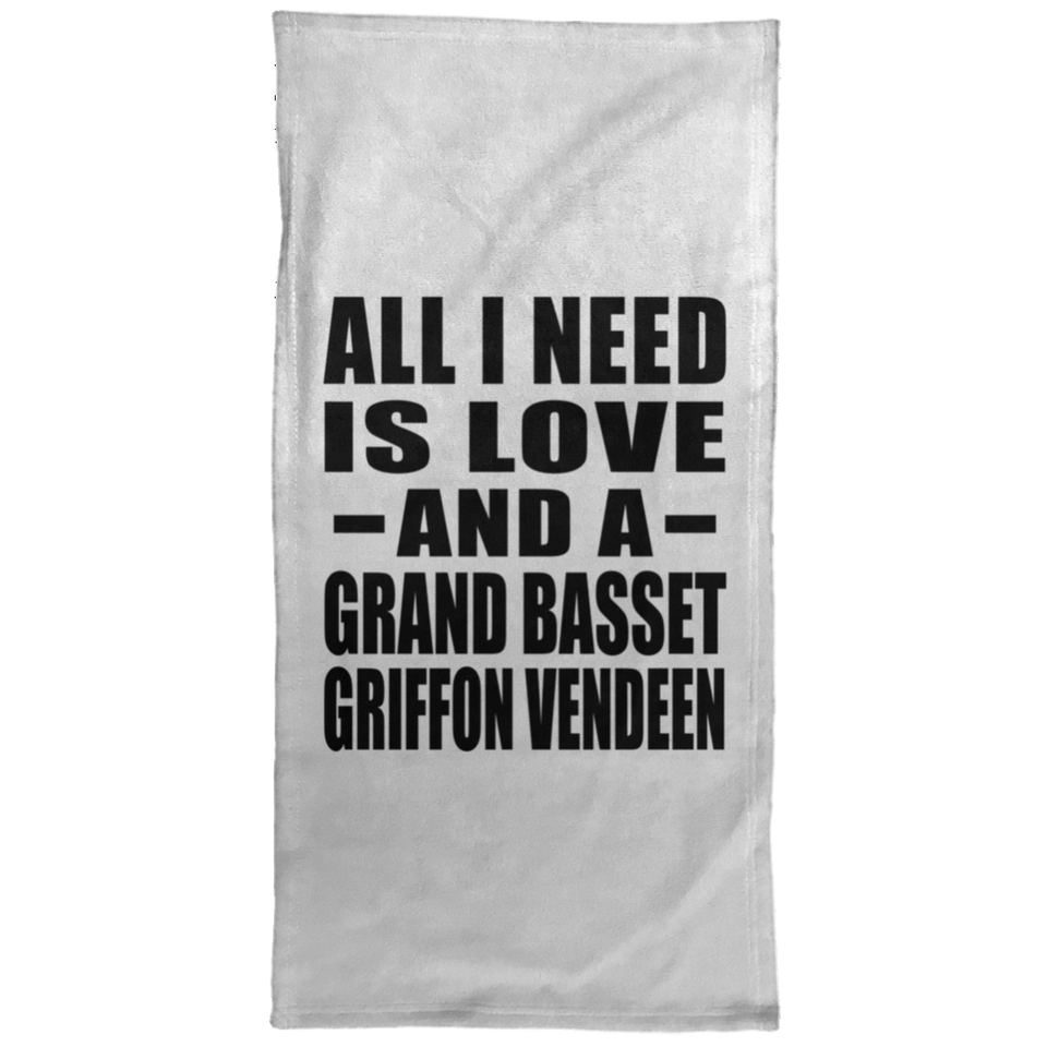 All I Need Is Love And A Grand Basset Griffon Vendeen - Hand Towel