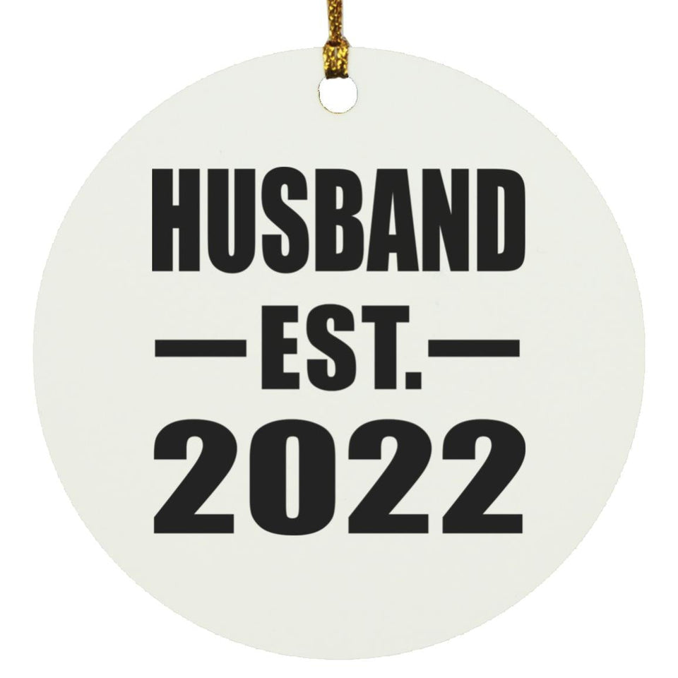 Husband Established EST. 2022 - Circle Ornament