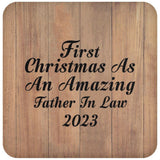 First Christmas As An Amazing Father In Law 2023 - Drink Coaster C