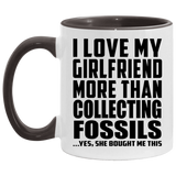 I Love My Girlfriend More Than Collecting Fossils - 11oz Accent Mug Black