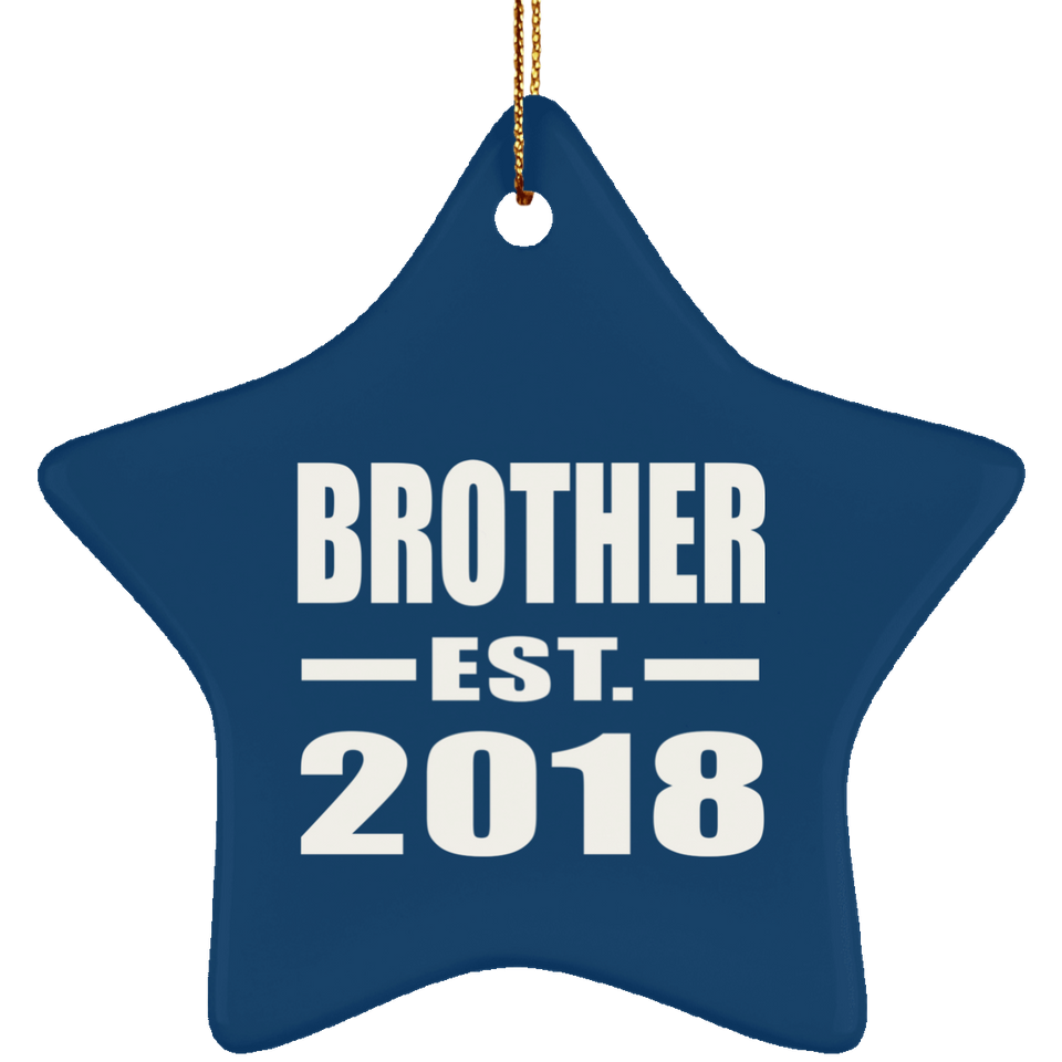 Brother Established EST. 2018 - Star Ornament