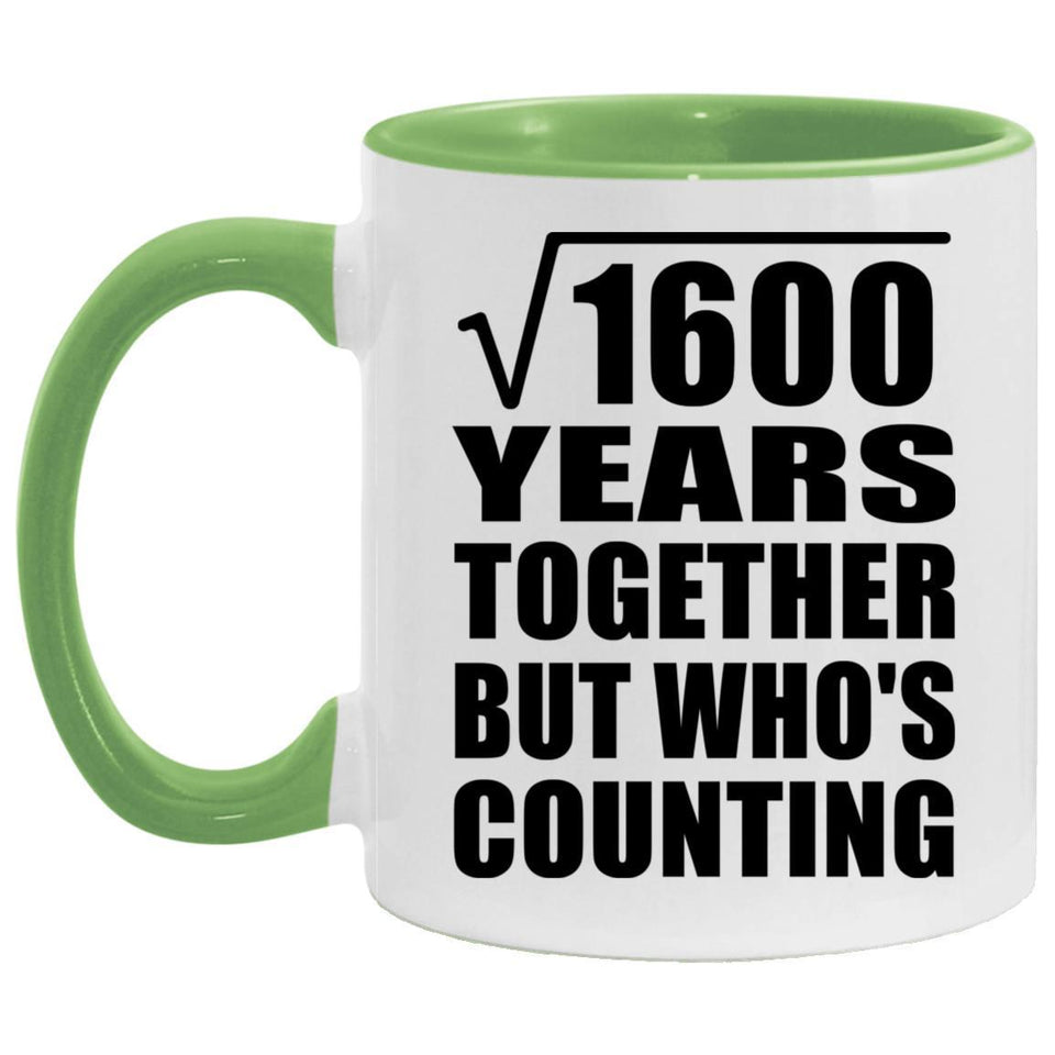 40th Anniversary Square Root of 1600 Years Who's Counting - 11oz Accent Mug Green