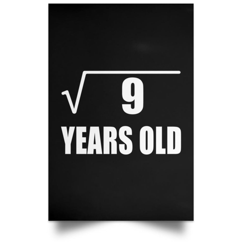 3rd Birthday Square Root of 9 Years Old - Poster Portrait