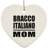 Bracco Italiano Mom - Heart Ornament